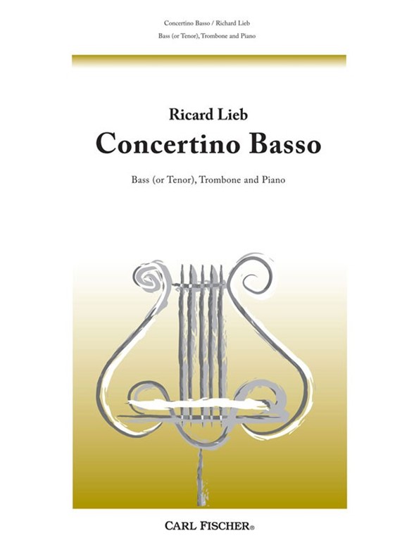 Richard Lieb: Concertino Basso (Bass/Tenor Trombone and Piano)