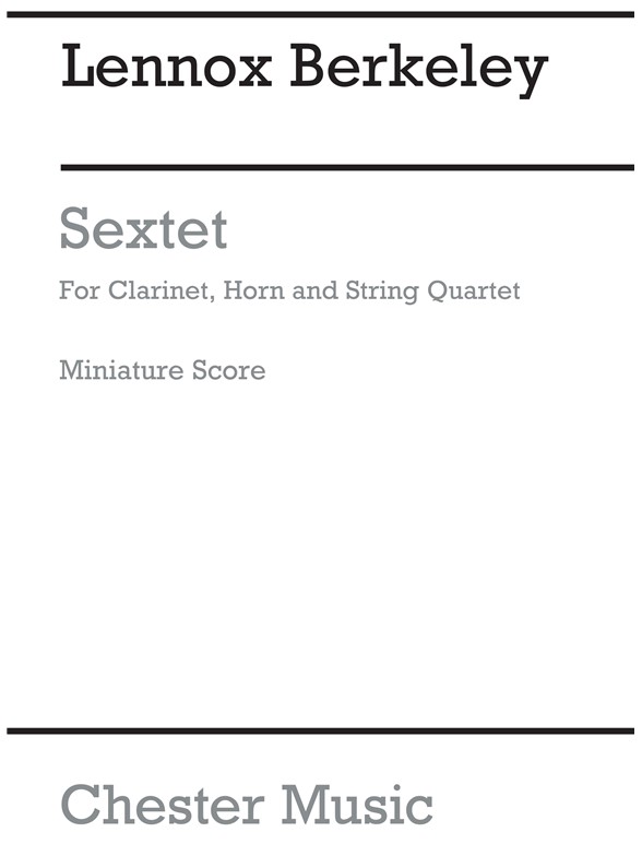 Lennox Berkeley: Sextet Op.47(Score)
