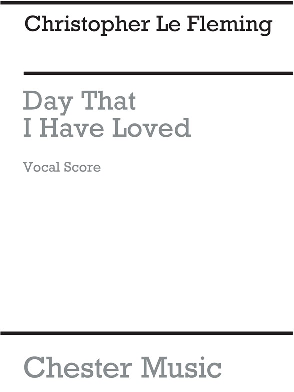 Fleming: Day I Have Loved for SSA Chorus