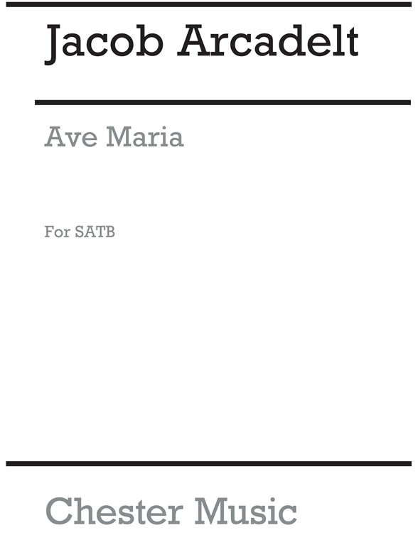 Jacques Arcadelt: Ave Maria (Ed. Steele)