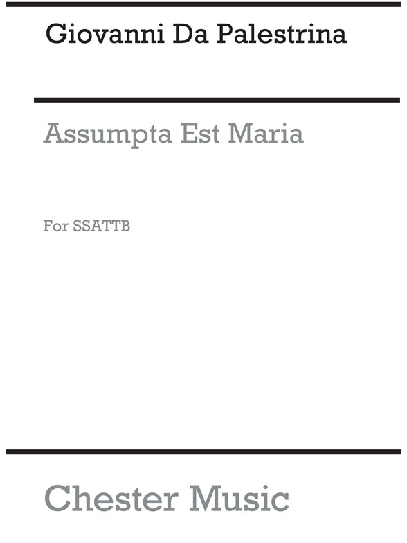 Palestrina: Assumpta Est Maria - Motet (Davison) SSATTB