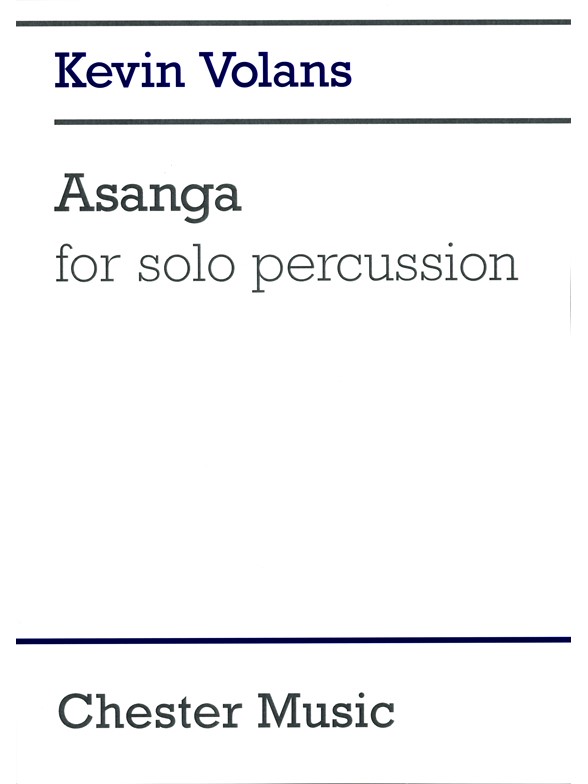 Kevin Volans: Asanga For Solo Percussion