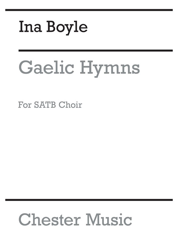 Boyle: Gaelic Hymns for SATB Chorus