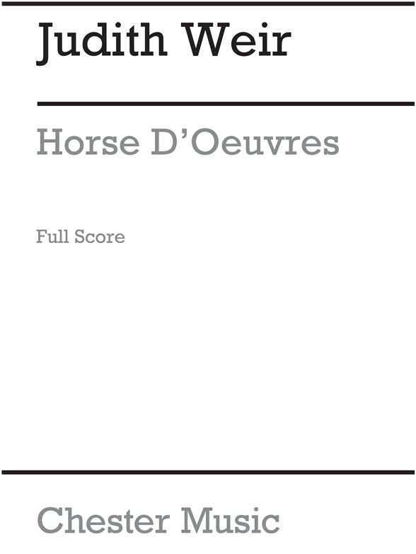 Judith Weir: Horse D'oeuvres (Full Score)