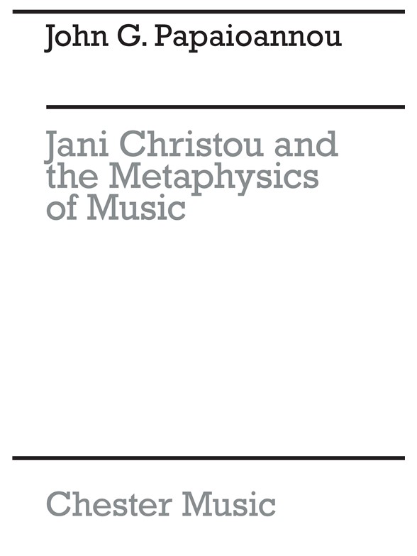 Papaioannou: Jani Christoy And The Metaphysics Of Music