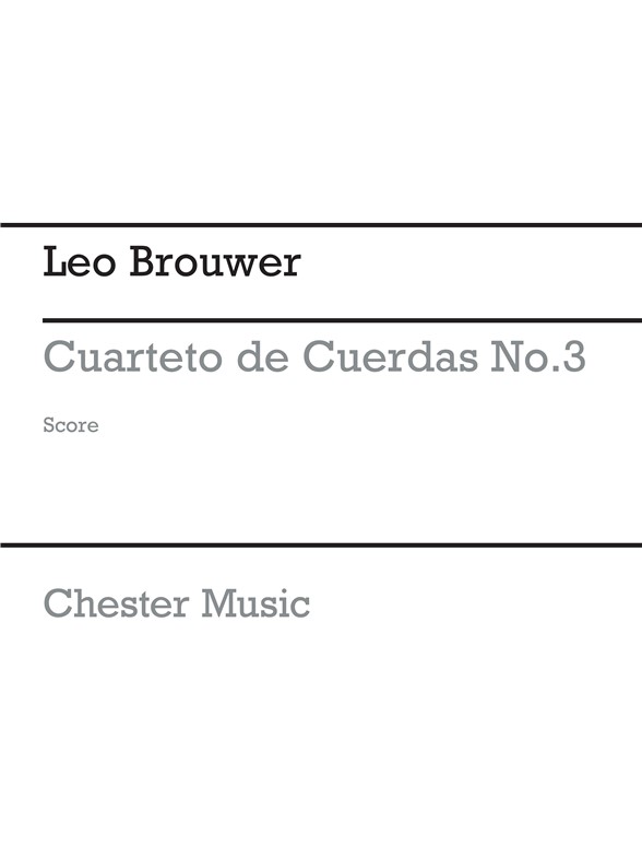 Brouwer: String Quartet No.3 (Score)