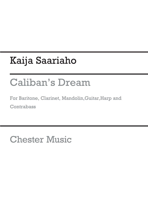 Kaija Saariaho: Caliban's Dream (Score)