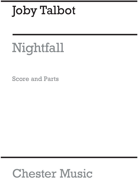 Joby Talbot: Nightfall (Score and Parts)