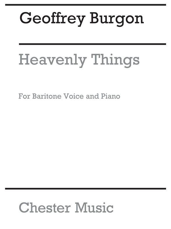 Geoffrey Burgon: Heavenly Things for Baritone And Piano