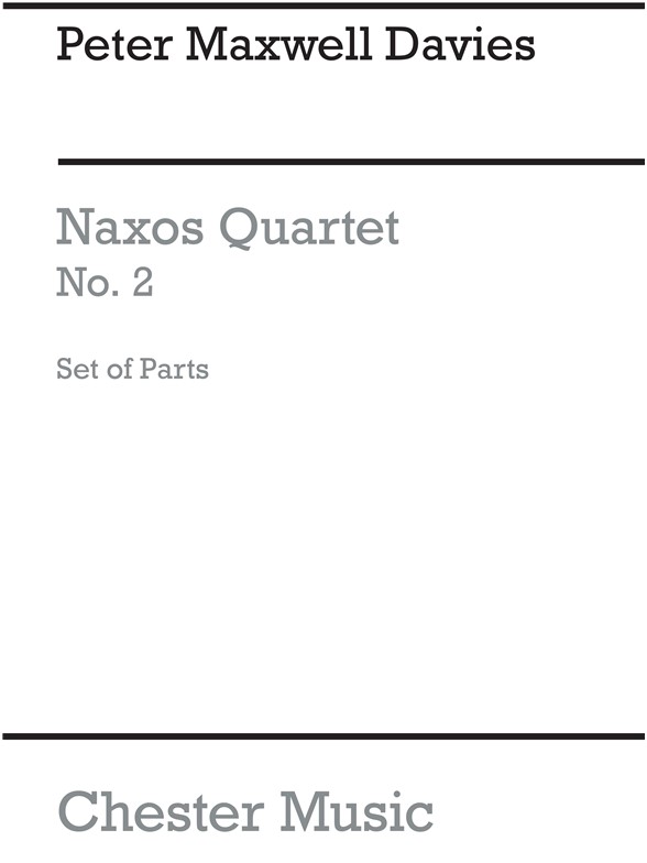 Peter Maxwell Davies: Naxos Quartet No.2 (Parts)