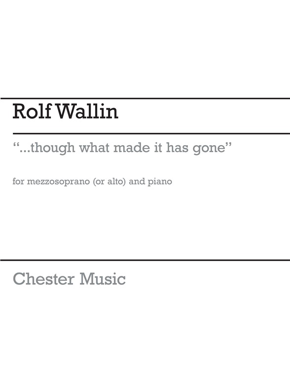 Rolf Wallin: ...though what made it has gone