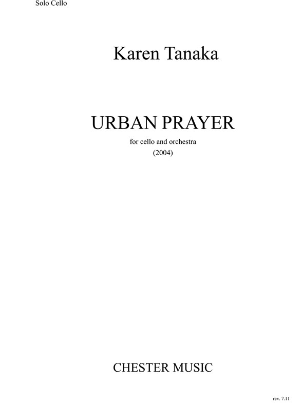 Karen Tanaka: Urban Prayer (Cello Part)