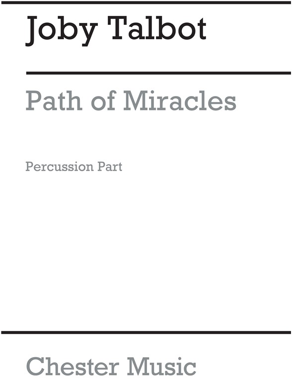 Joby Talbot: Path Of Miracles (Crotales)