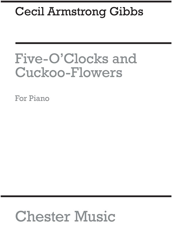 Armstrong Gibbs Five-o'clocks/Cuckoo-flowers Op49 Nos.1-2 Piano