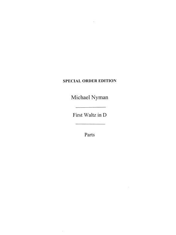 Michael Nyman: First Waltz In D (Parts)
