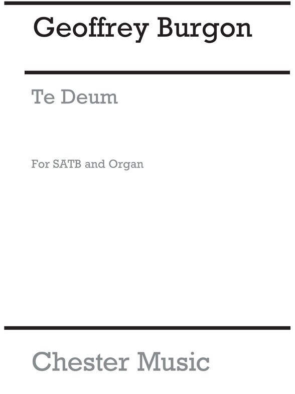 Geoffrey Burgon: Te Deum