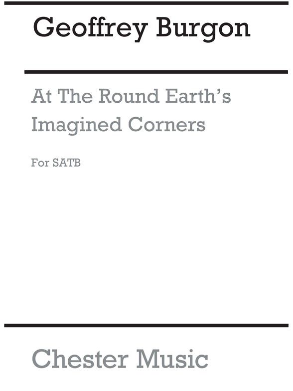 Geoffrey Burgon: At The Round Earth's Imagined Corners