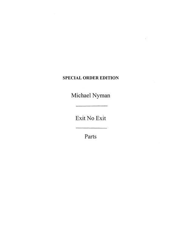 Michael Nyman: Exit No Exit (Score/Parts)