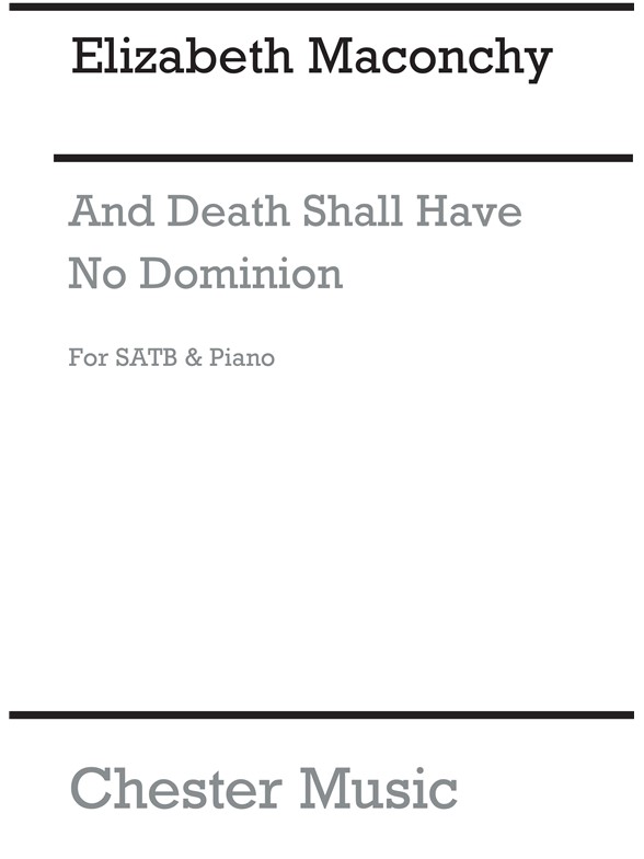 Elizabeth Maconchy: And Death Shall Have No Dominion