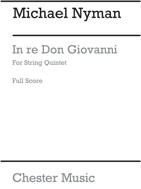 Michael Nyman: In Re Don Giovanni (Score)