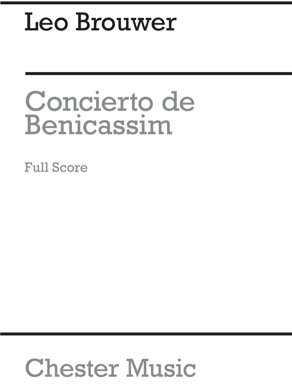 Leo Brouwer: Concierto De Benicassim