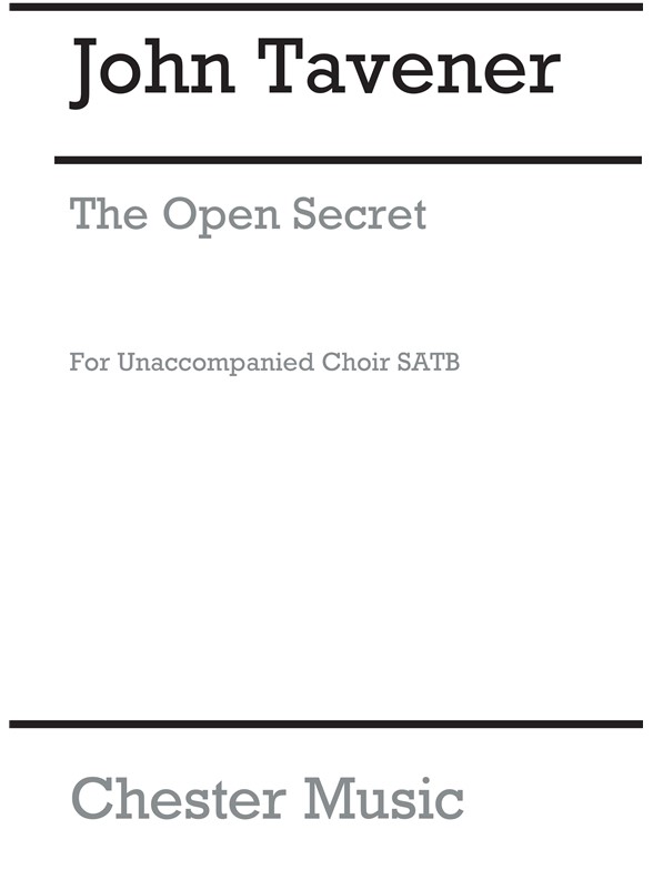 John Tavener: The Open Secret