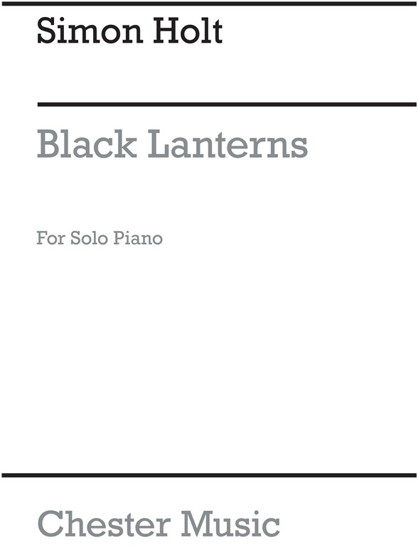 Simon Holt: Black Lanterns (Piano)