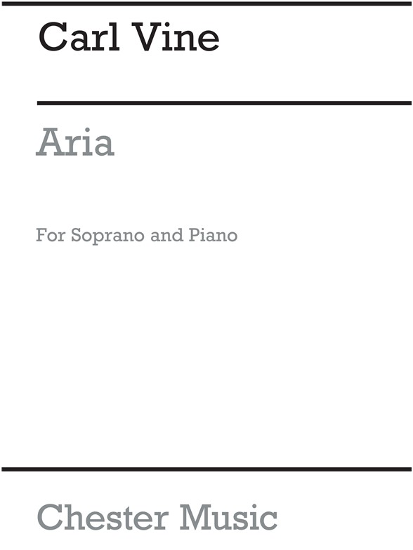Carl Vine: Aria (Soprano Voice And Piano)