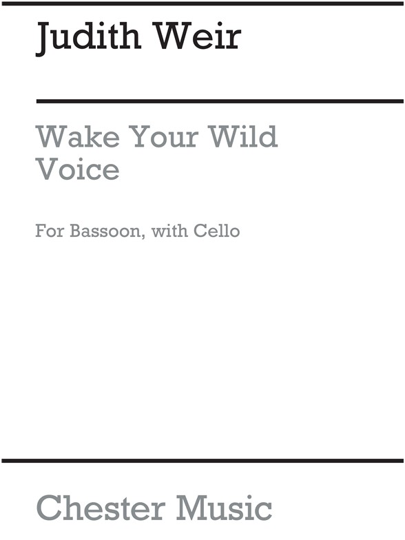 Judith Weir: Wake Your Wild Voice