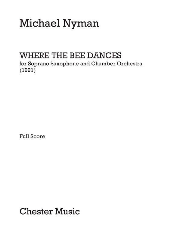 Michael Nyman: Where The Bee Dances (Full Score)