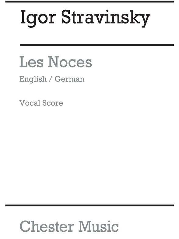 Igor Stravinsky: Les Noces (English/German Vocal Score)