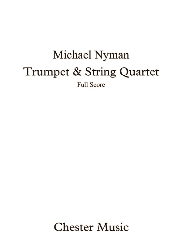 Michael Nyman: Trumpet & String Quartet (Score/Parts)