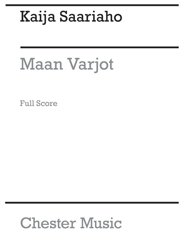 Kaija Saariaho: Maan Varjot (Score)