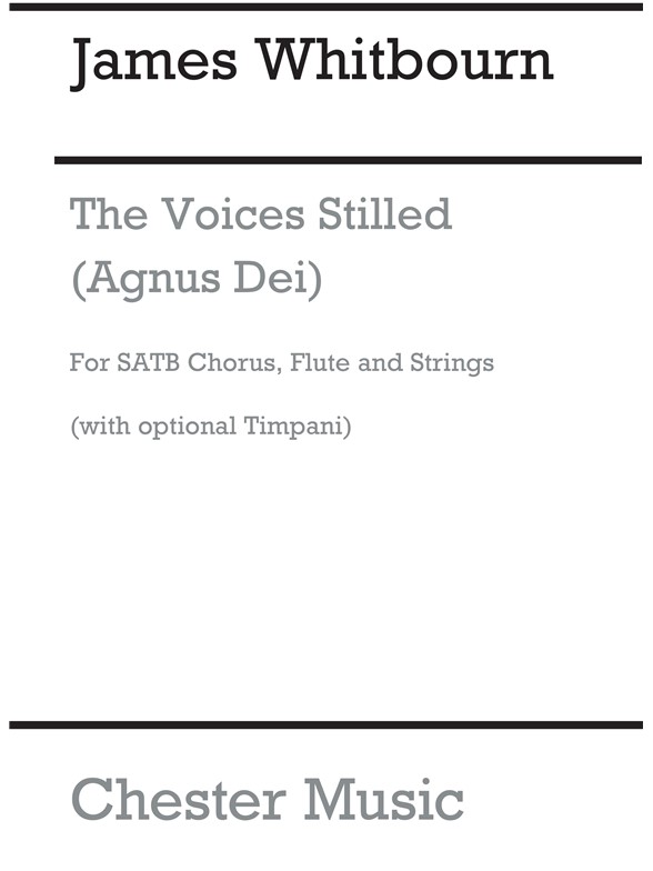 James Whitbourn: The Voices Stilled (Agnus Dei) - Vocal Score