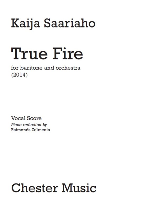 Kaija Saariaho: True Fire (Vocal Score)