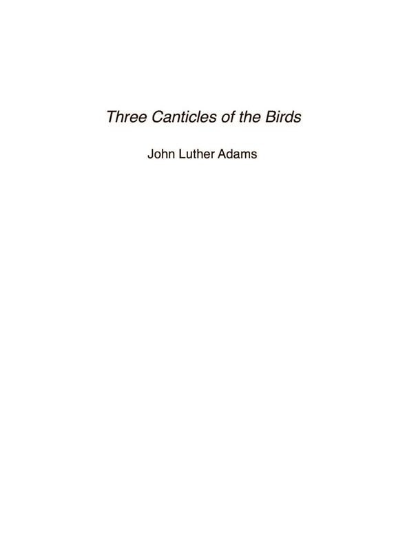 John Luther Adams: Three Canticles Of The Birds (Player Score)