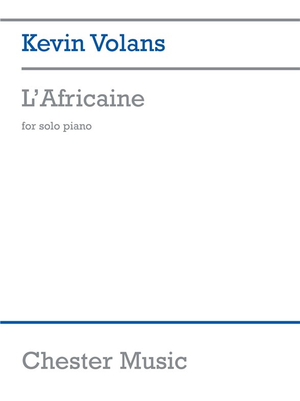 Kevin Volans: L’Africaine