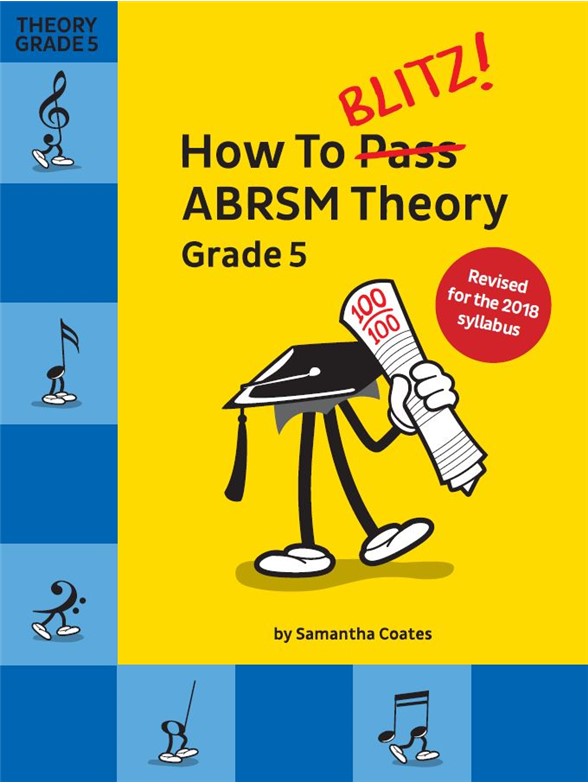 How To Blitz! ABRSM Theory Grade 5 (2018 Revision)