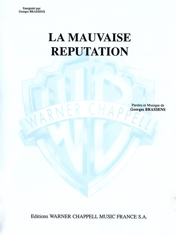 Georges Brassens: La Mauvaise Réputation