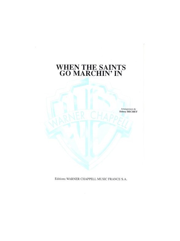 Sydney Bechet: When The Saints Go Marchin' In