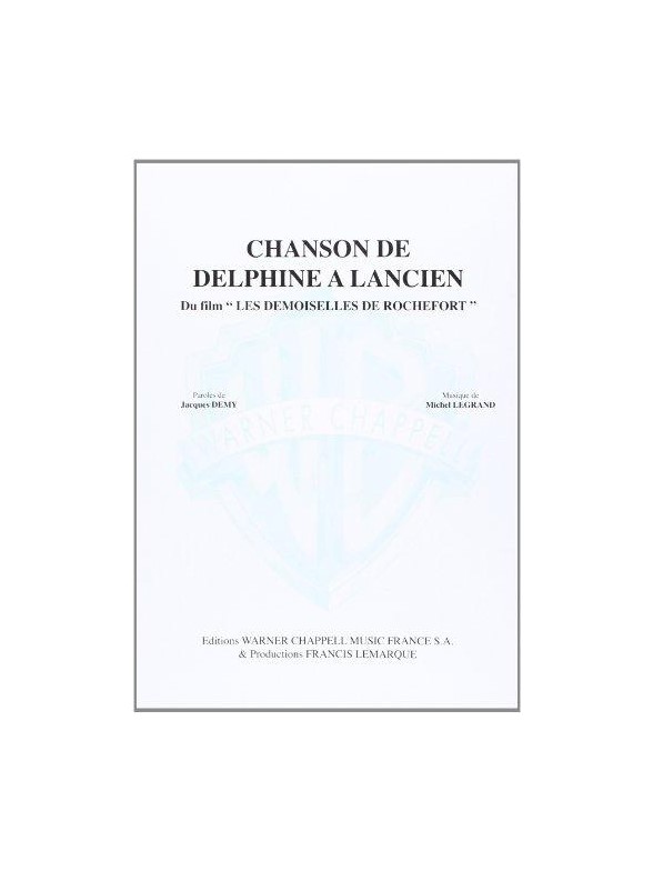 Michel Legrand Chanson de Delphine à Lancien (Du Film Les Demoiselles