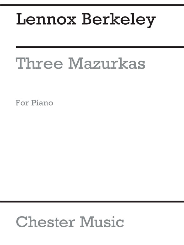 Lennox Berkeley: Three Mazurkas For Piano Op. 32 No. 1