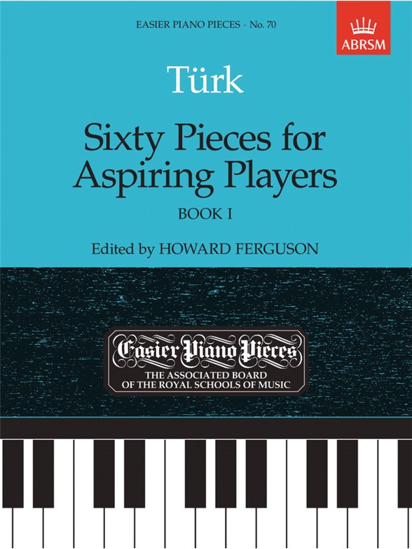 Daniel Gottlob Turk: Sixty Pieces For Aspiring Players Book 1