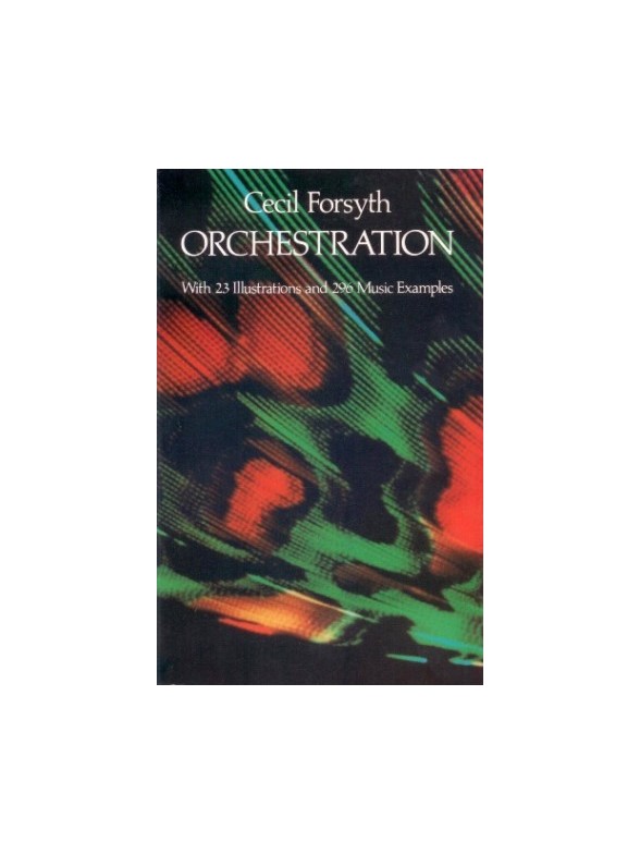 Cecil Forsyth: Orchestration