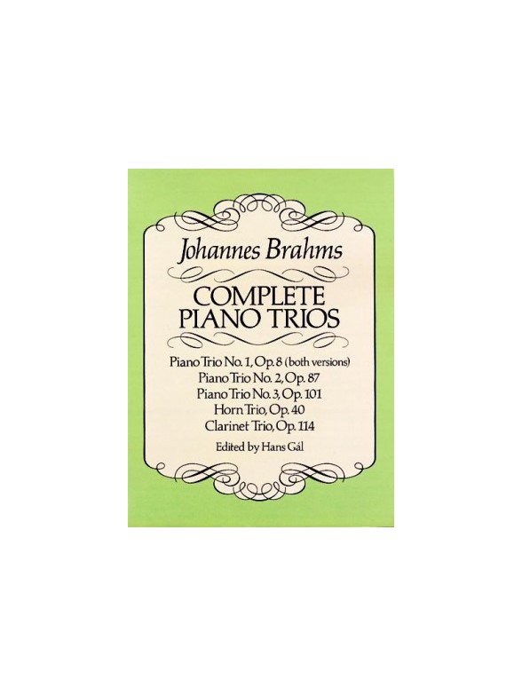 Johannes Brahms: Complete Piano Trios