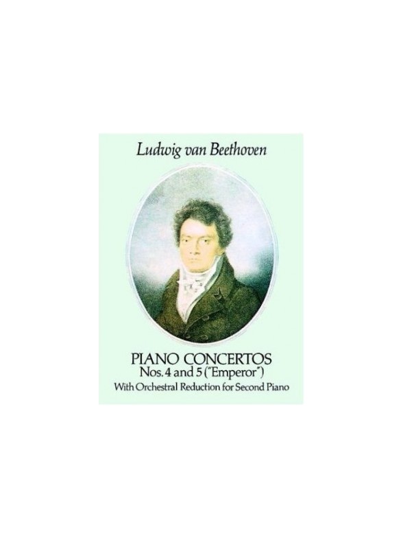 Ludwig Van Beethoven: Piano Concertos Nos. 4 And 5 ('Emperor') For Two Pianos