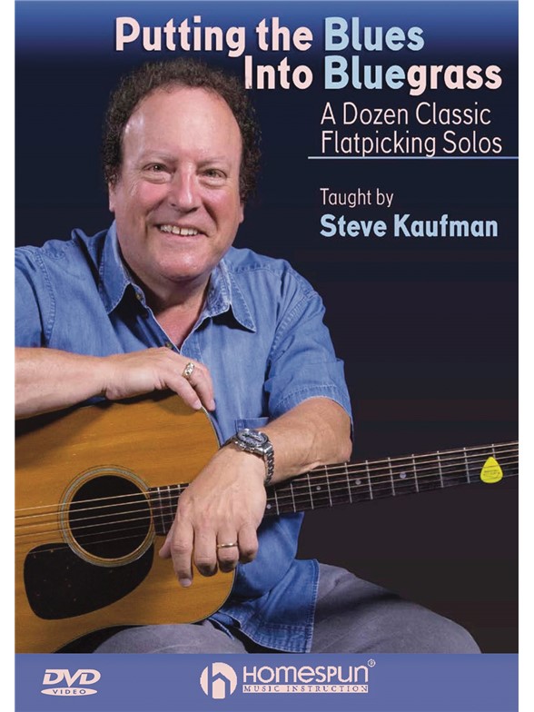 Steve Kaufman: Putting The Blues Into Bluegrass