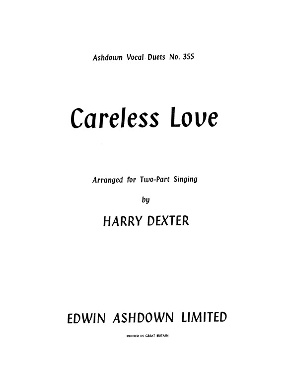 Dexter, H Careless Love 2-pt/Pf