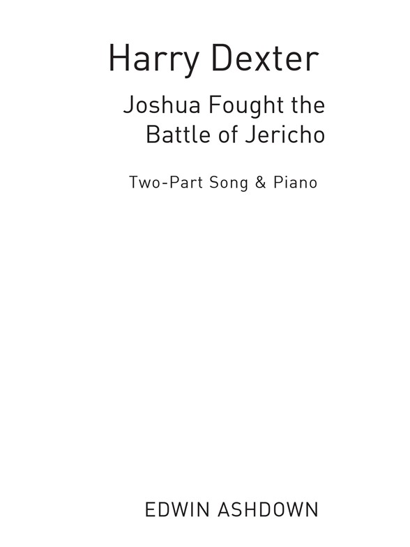 H Dexter: Joshua Fought The Battle Of Jericho (2-Part)