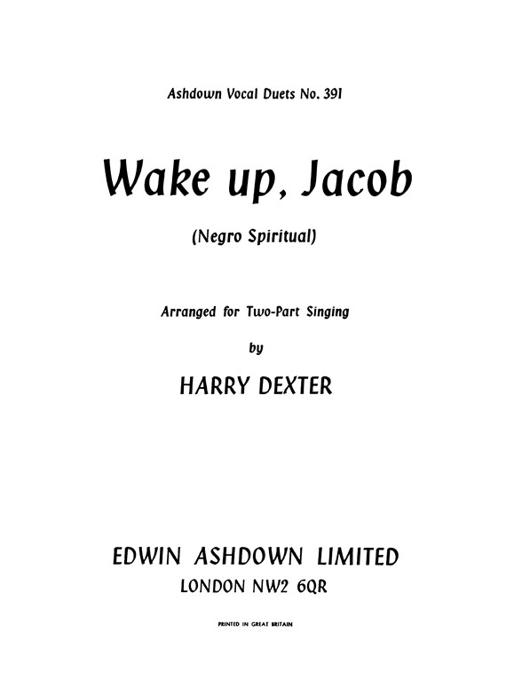 Dexter, H Wake Up, Jacob 2pt/Piano